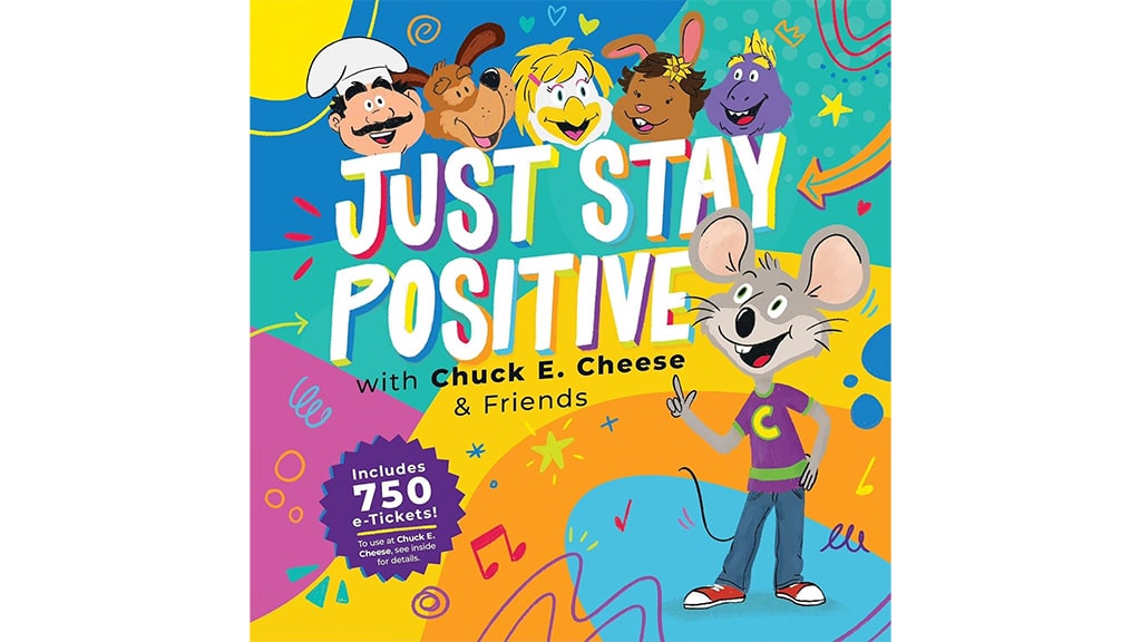 Sieh die gute Seite der Dinge mit Chuck E. Cheeses neuem Buch „Bleib einfach positiv“!
