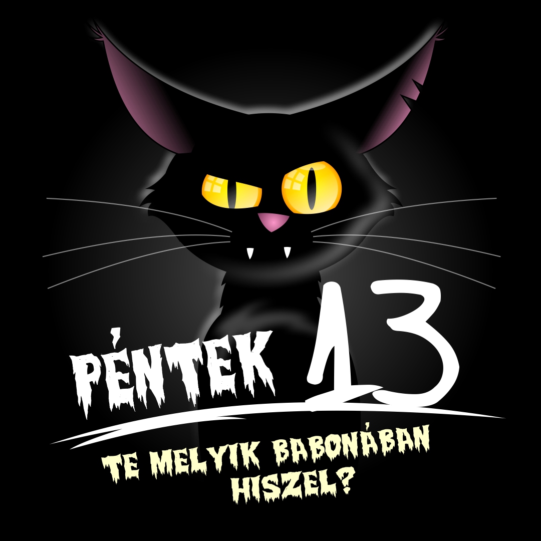 Péntek 13. a balszerencse napja - Babonák és történetek