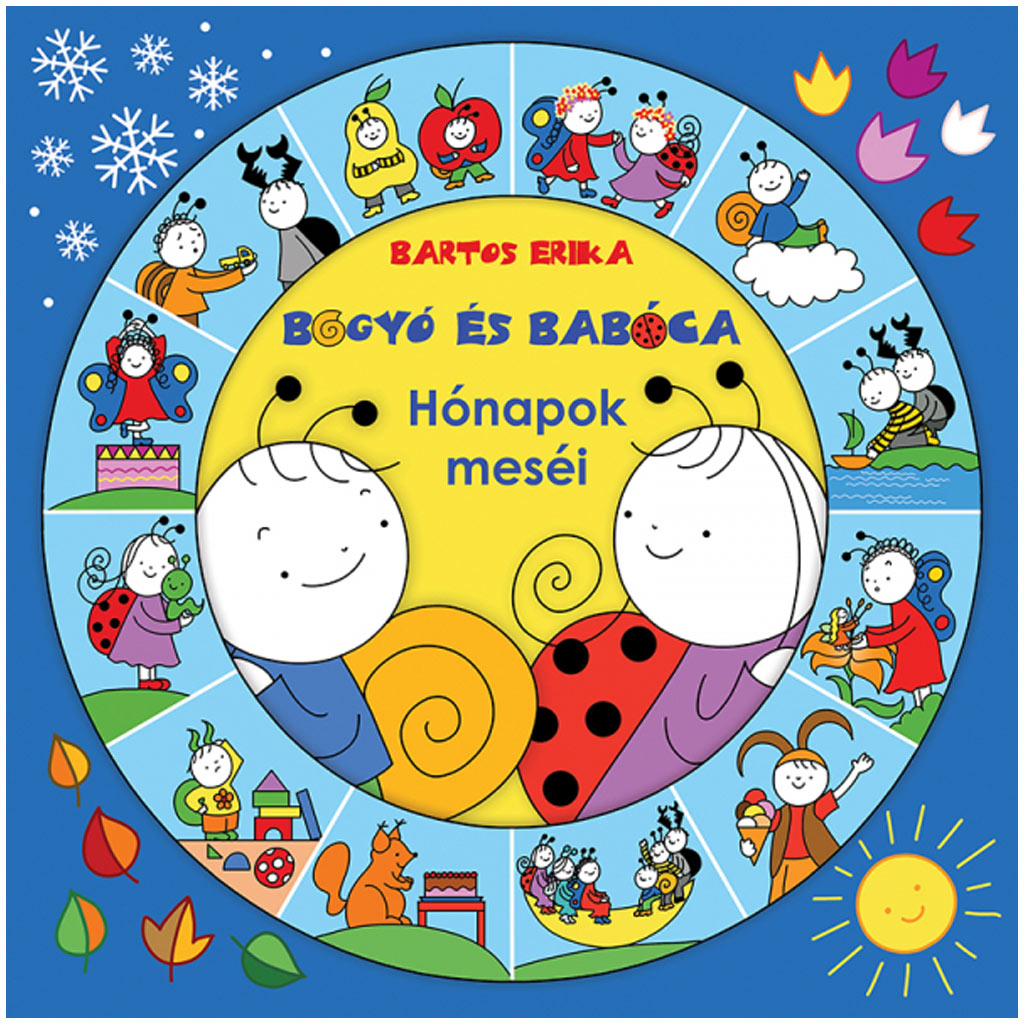 Bogyó und Babóca: Geschichten der Monate – Märchenbuch – Pagony