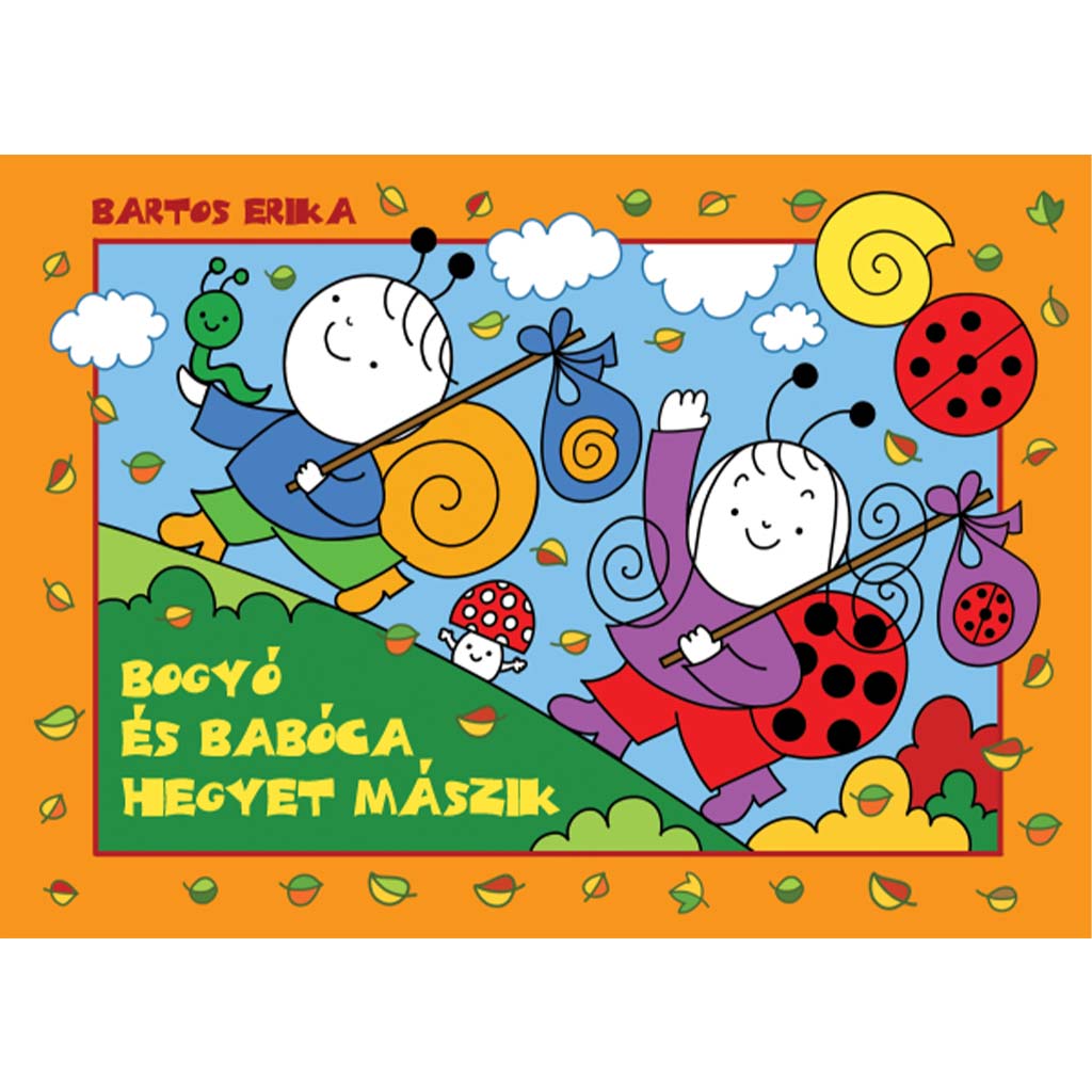 Bogyó und Babóca besteigen einen Berg – Märchenbuch – Pagony