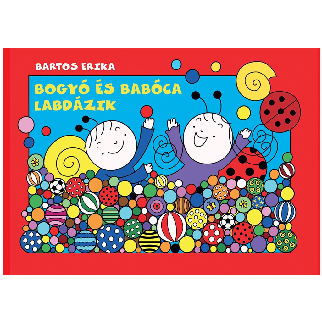 Bogyó und Babóca spielen Ball – Pagony