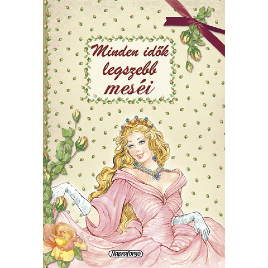 Das schönste Märchenbuch aller Zeiten