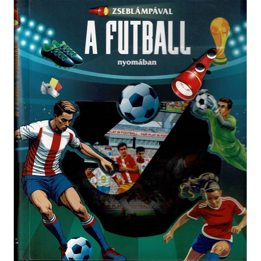 Mit der Taschenlampe – Auf den Spuren des Fußballs