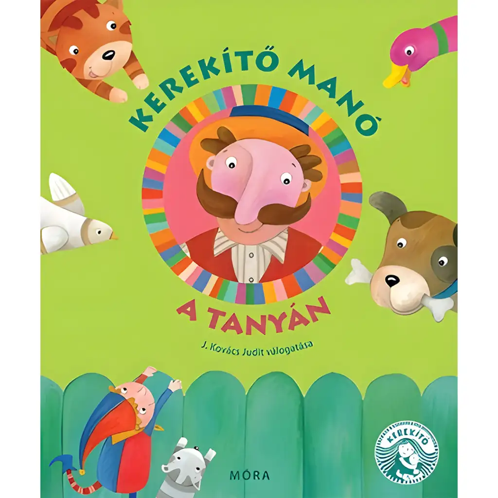 Móra: J. Kovács Judit - Kerekítő Manó - Auf dem Bauernhof Reim-Buch kép 1