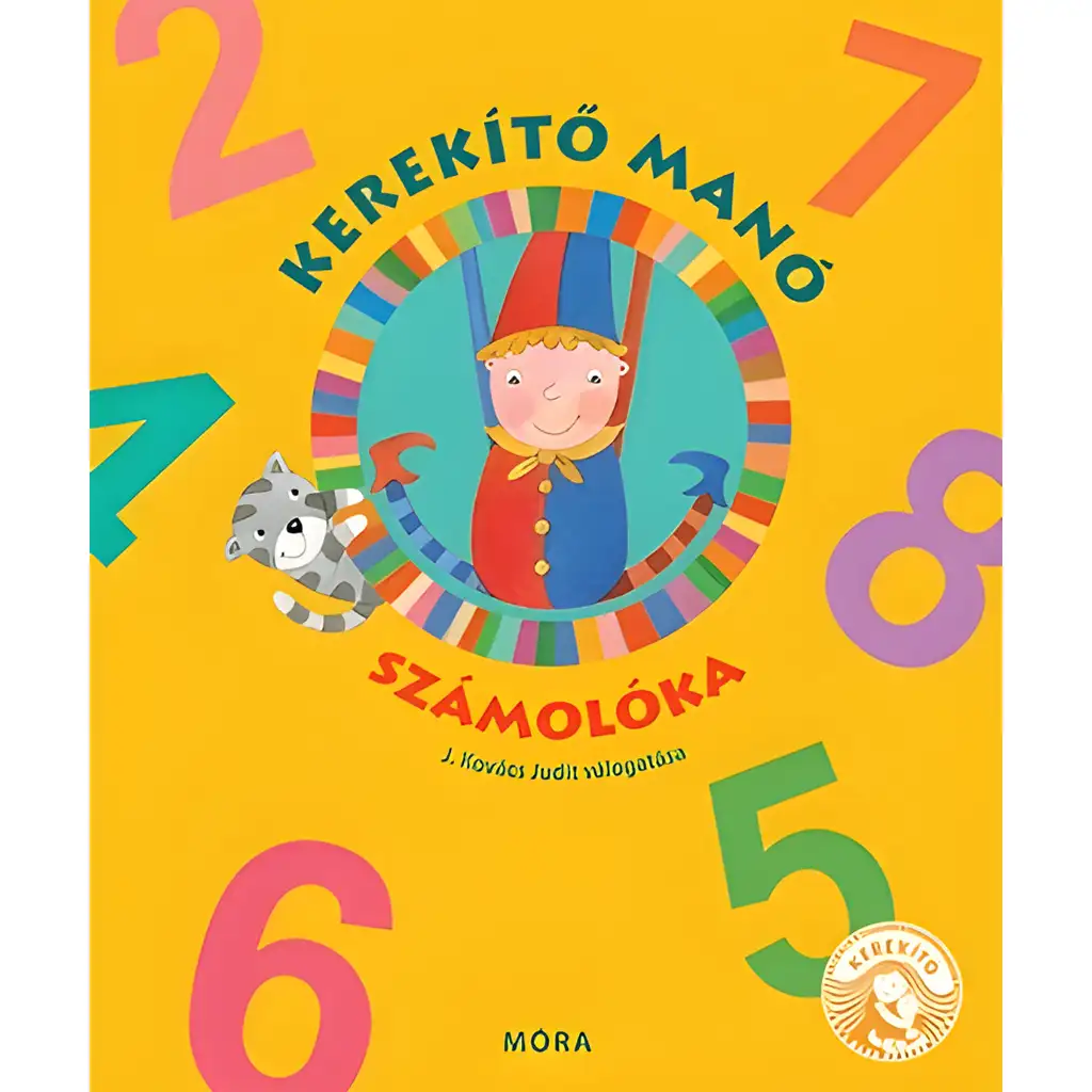 Móra: J. Kovács Judit - Kerekítő Manó - Zählreim-Buch