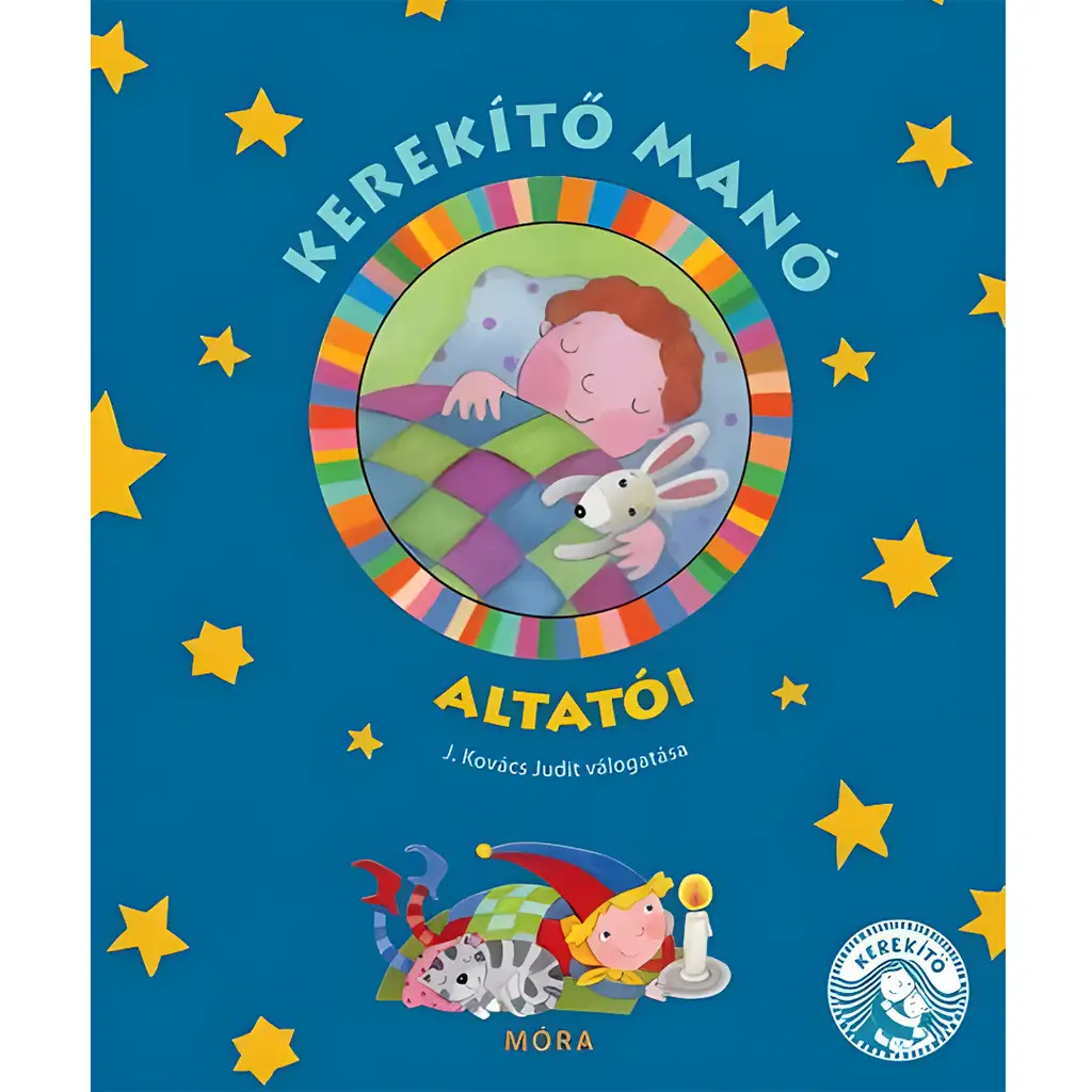 Móra: J. Kovács Judit - Kerekítő manó Schlaflieder-Reim-Buch