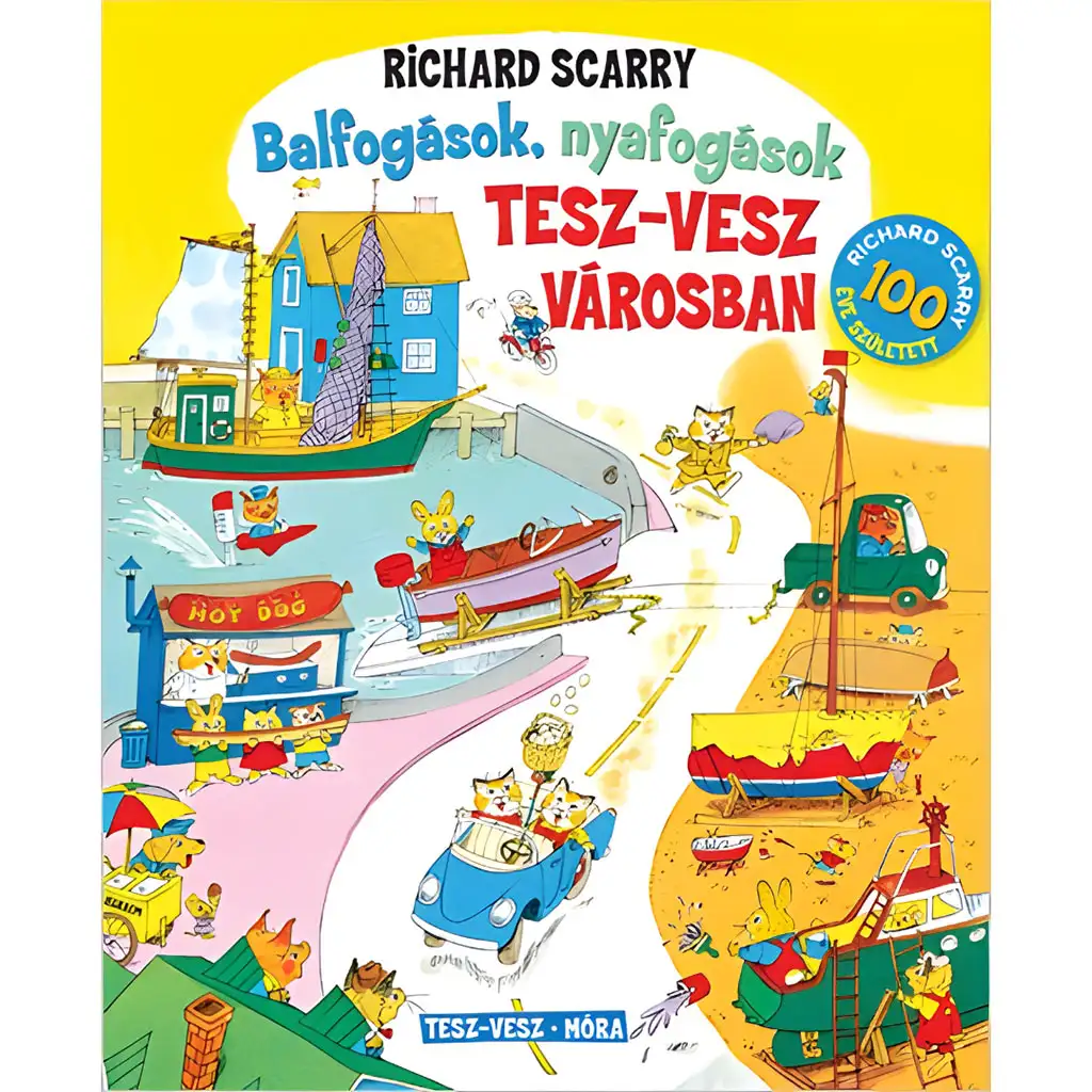 Móra: Richard Scarry - Missgeschicke und Murren in der Wimmelstadt