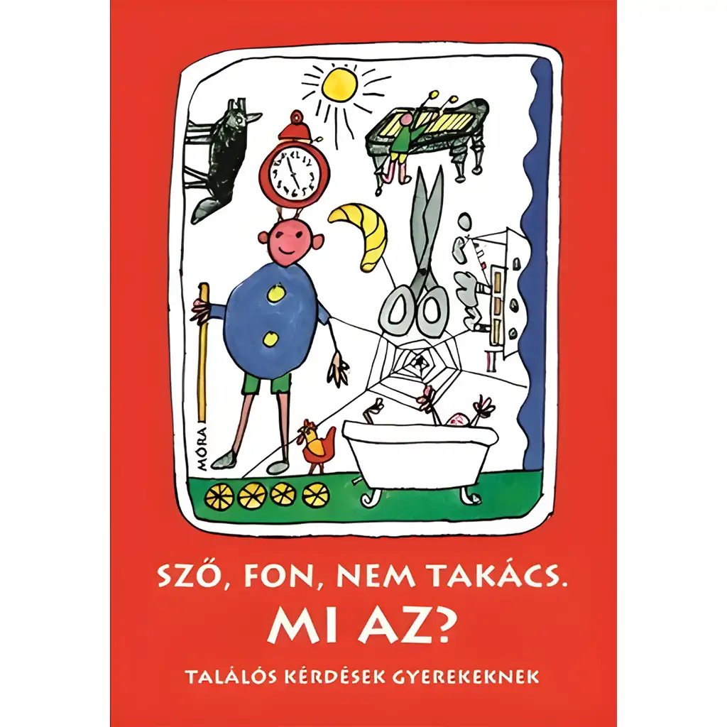 Móra: Spinnen, weben, kein Weber. Was ist das? - Rätsel für Kinder