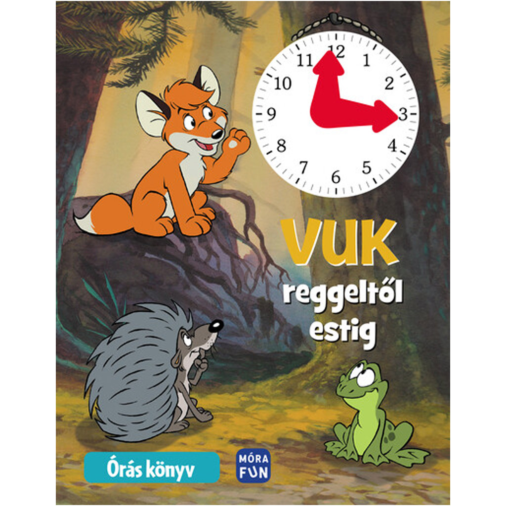 Móra: Vuk von morgens bis abends Stundenbuch – neues Format kép 1