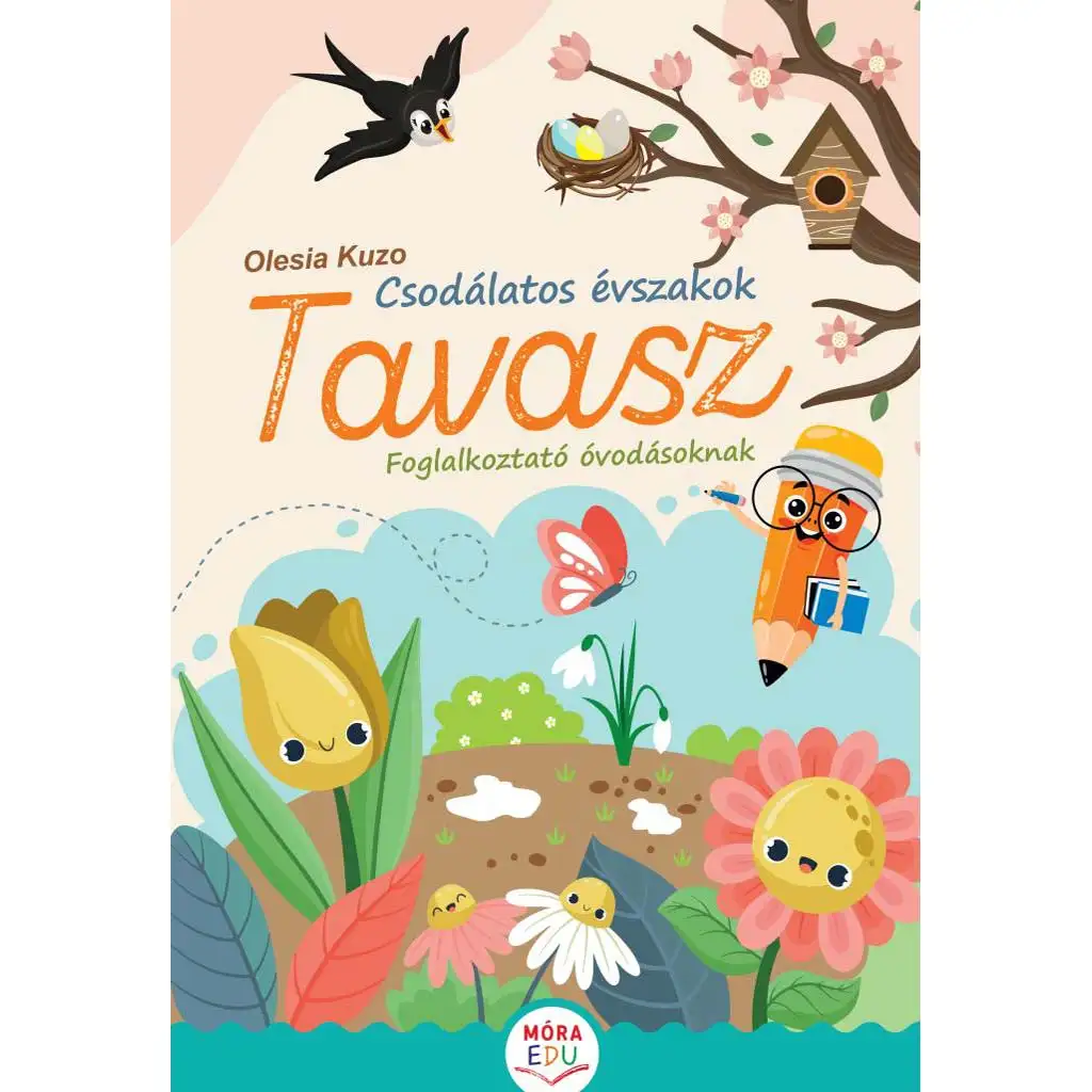 Móra: Wunderbare Jahreszeiten - Frühlingsbeschäftigungsbuch