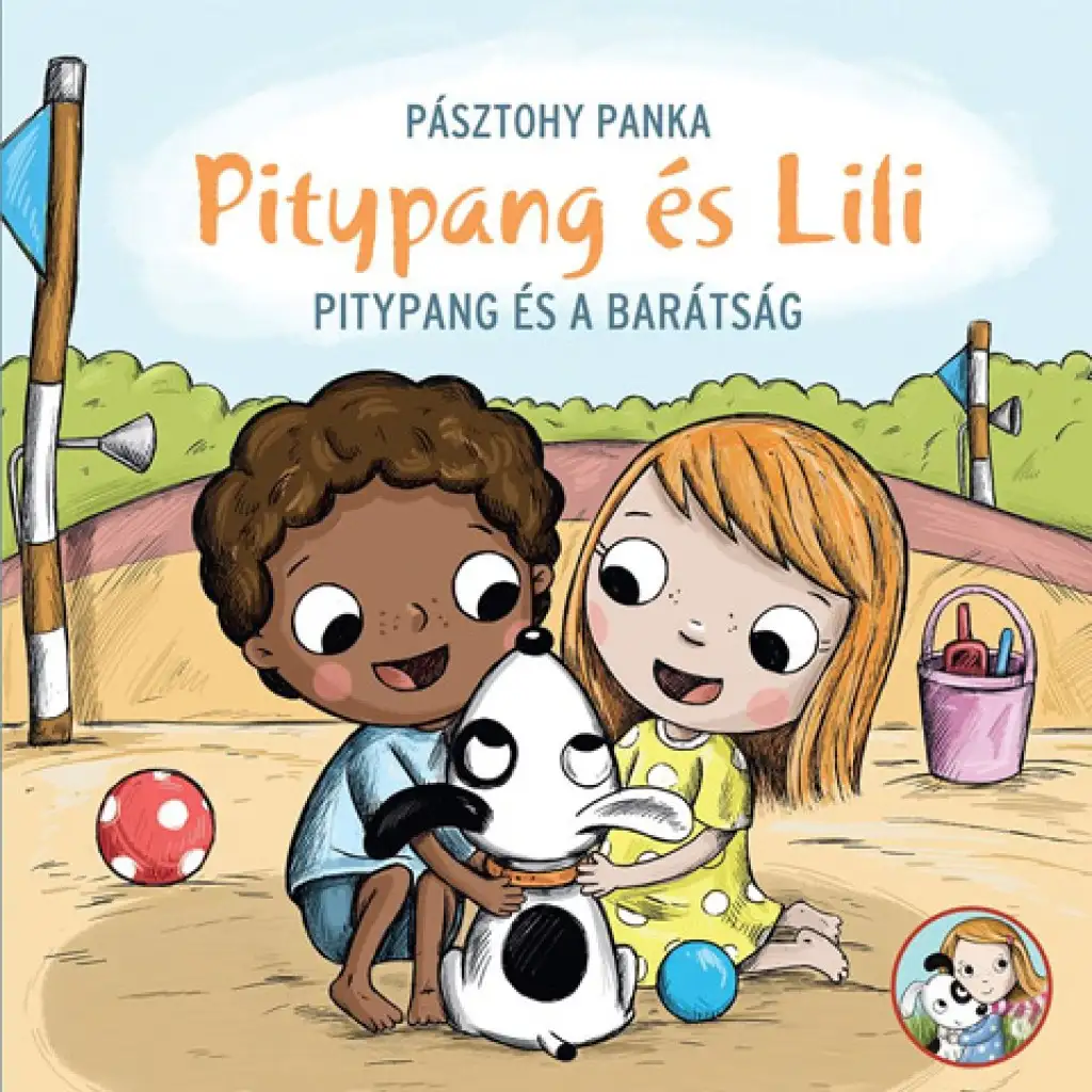 Pitypang und Lili - Pitypang und die Freundschaft Märchenbuch - Pagony