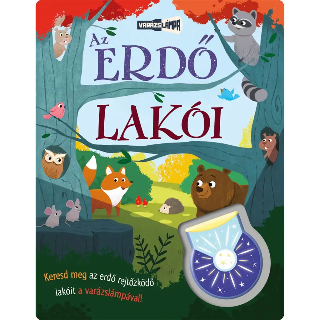 Zauberlampe - Das Märchenbuch der Waldbewohner