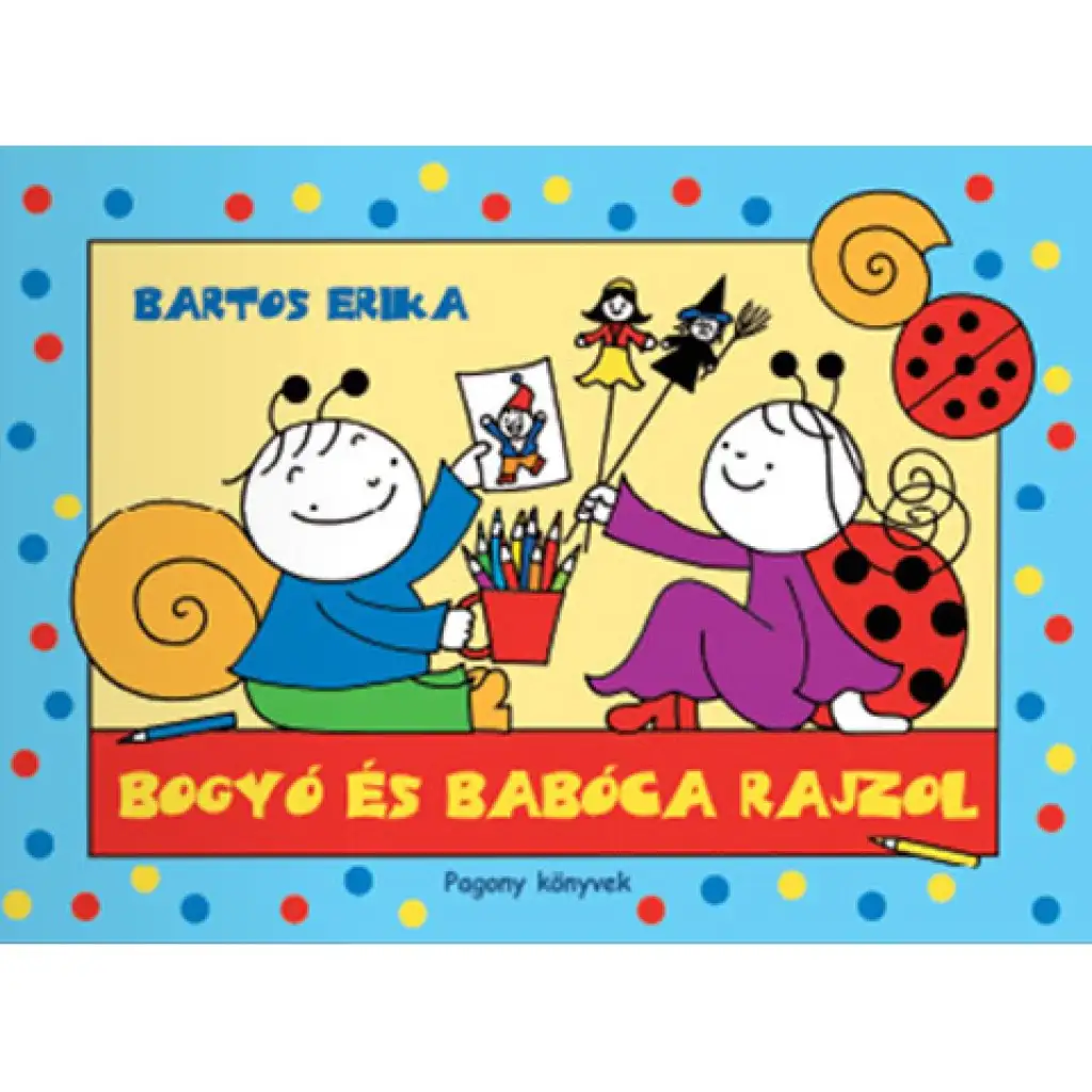 Bogyó und Babóca zeichnen Bilderbuch - Pagony