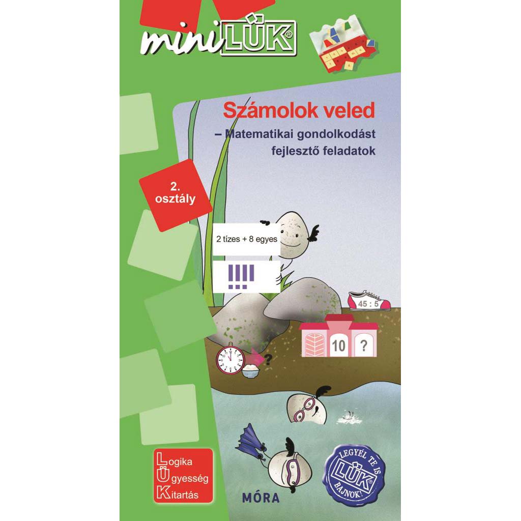 Móra: miniLÜK Ich rechne mit dir – Aufgaben zur Förderung des mathematischen Denkens, 2. Klasse