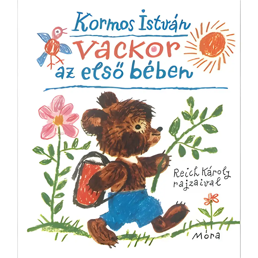 Móra: István Kormos - Vackor im ersten B Märchenbuch