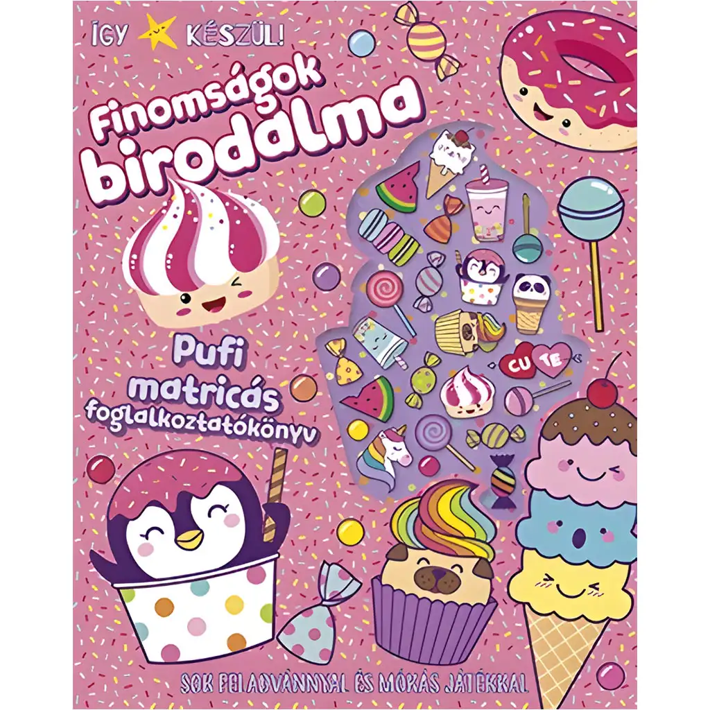 Móra: So wird es gemacht! - Das Reich der Köstlichkeiten Pufi Sticker-Beschäftigungsbuch