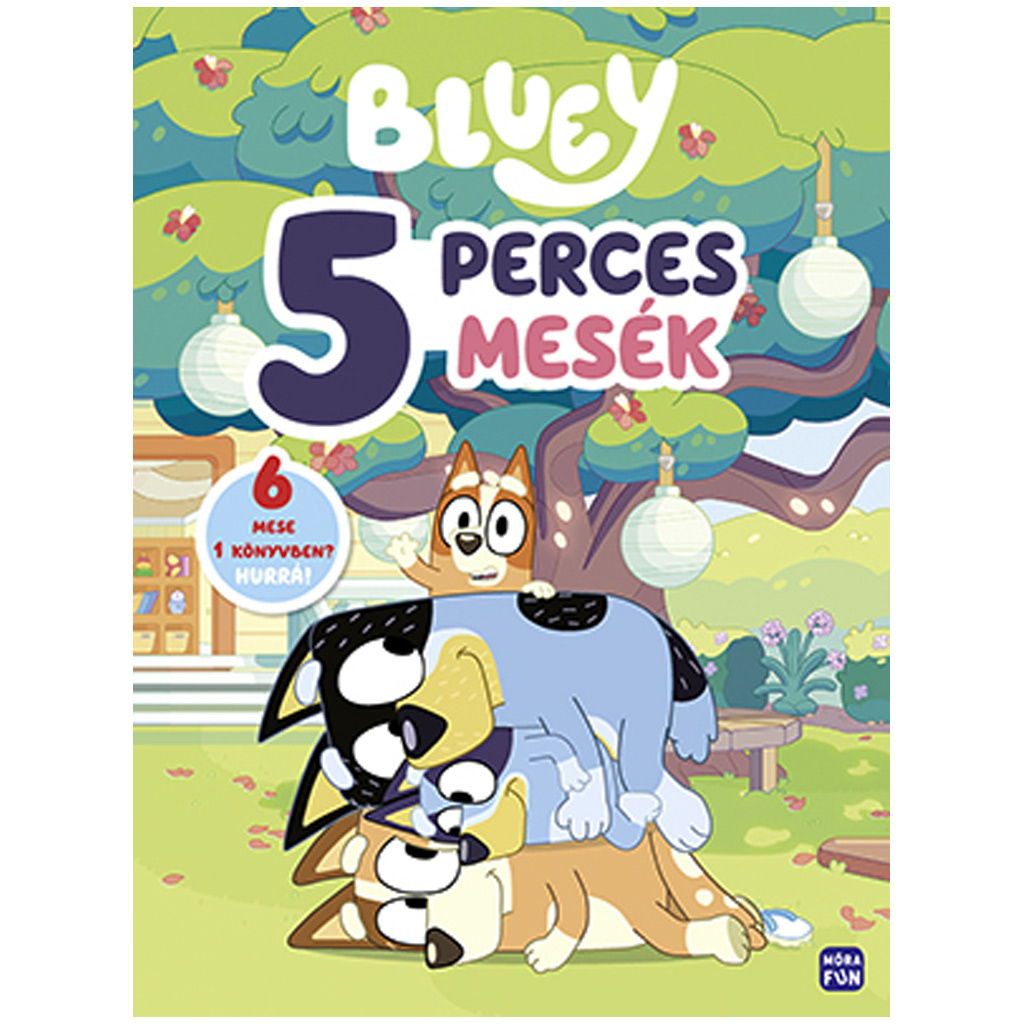 Móra: Bluey – 5-Minuten-Geschichten