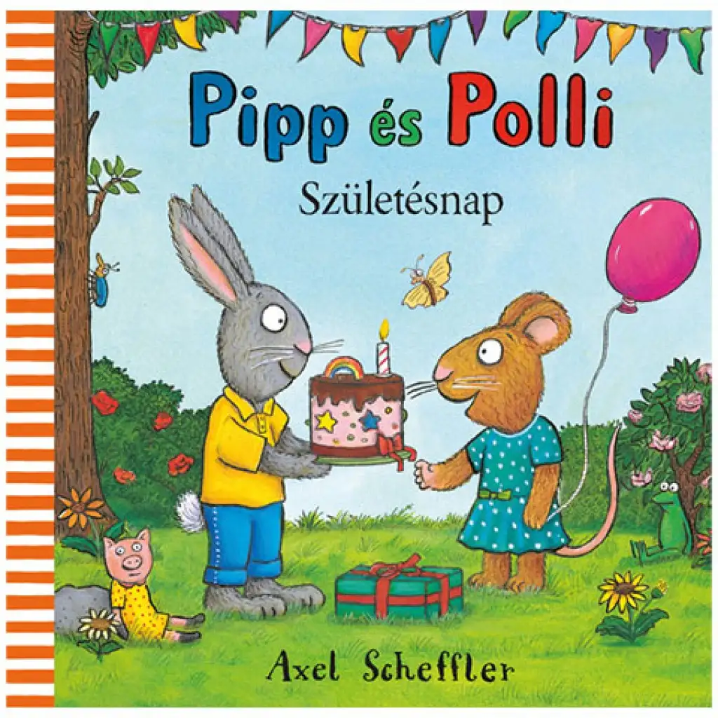 Pipp und Polli: Geburtstagsgeschichte - Pagony