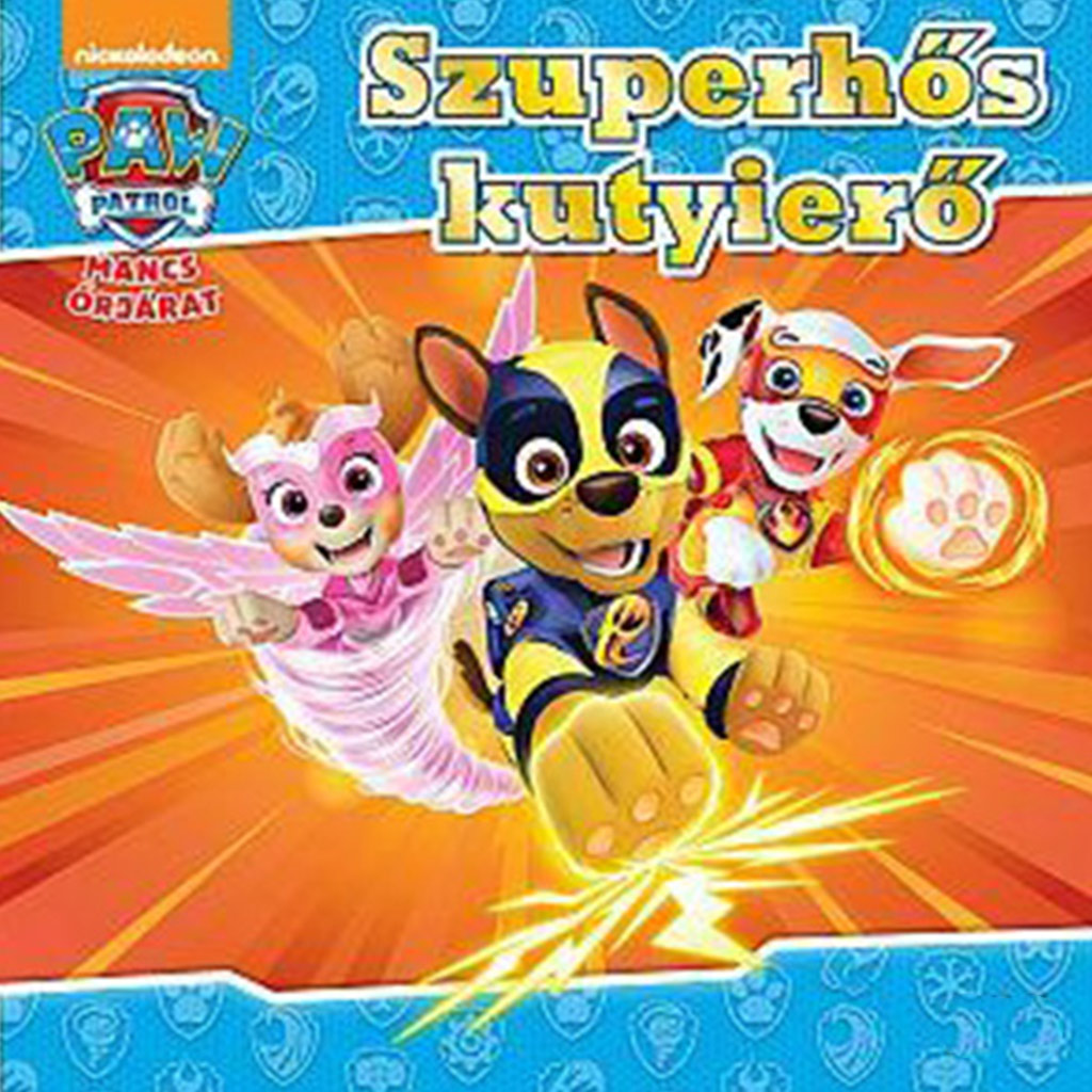 Paw Patrol: Das Märchenbuch der Superhelden-Hundekräfte