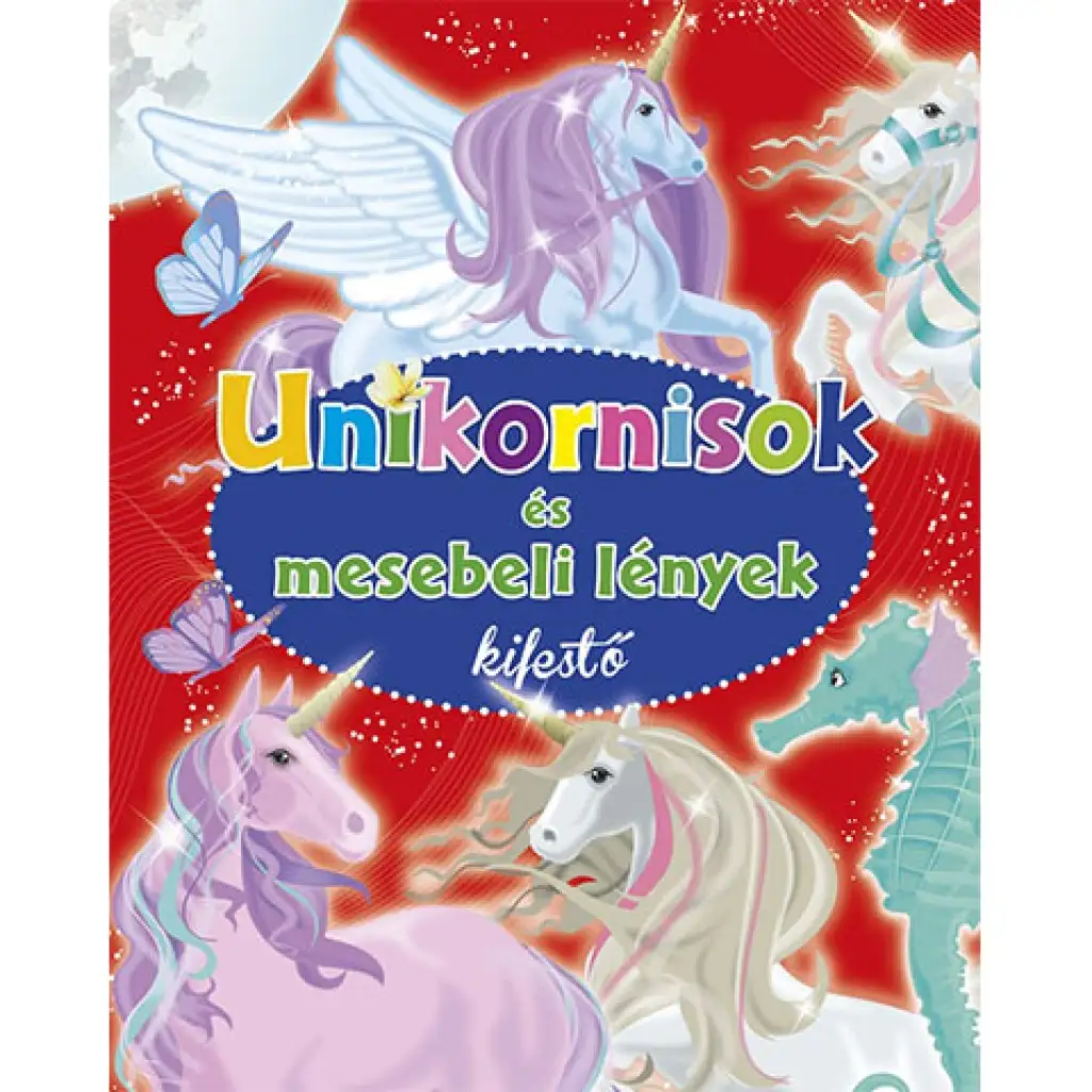 Unikornisok és mesebeli lények kifestő kép 1