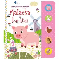 Hangos cimborák - Malacka és barátai babakönyv