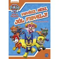 Móra: Mancs Őrjárat - Vigyázz, kész, jól figyelj! Foglalkoztatókönyv